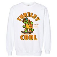 Funny Retro Turtley Cool Skateboarding Turtle Garment-Dyed Sweatshirt