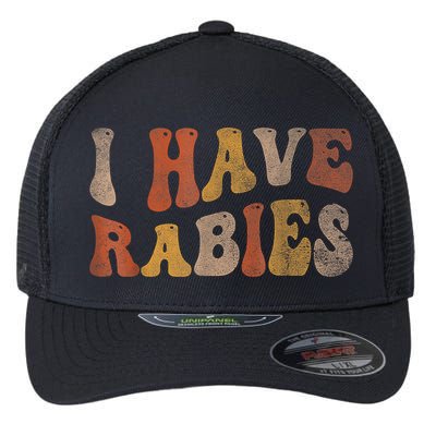 Funny Retro Typography I Have Rabies Flexfit Unipanel Trucker Cap