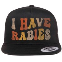 Funny Retro Typography I Have Rabies Flat Bill Trucker Hat