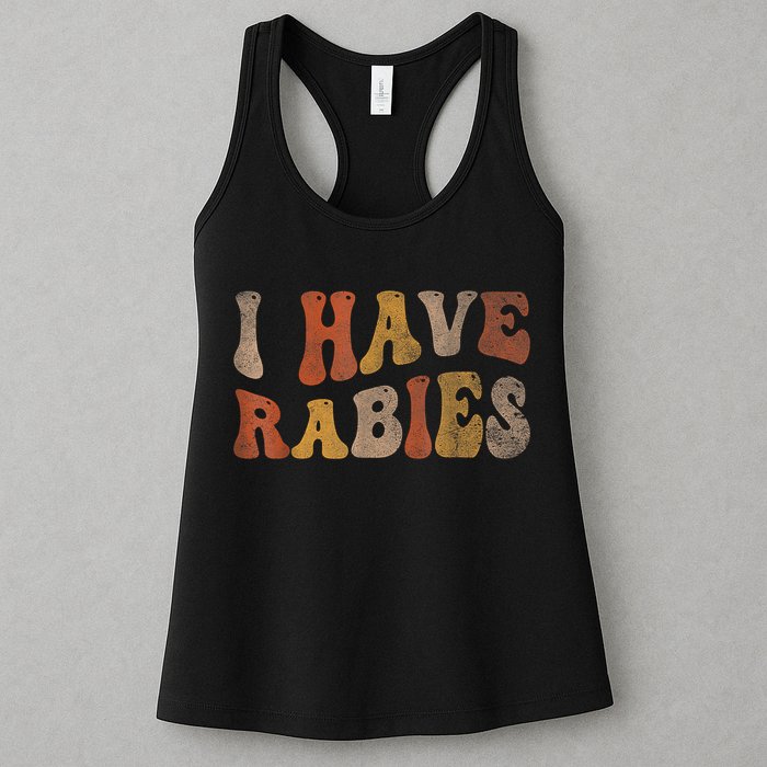 Funny Retro Typography I Have Rabies Womens Tank Top