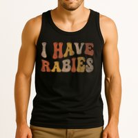 Funny Retro Typography I Have Rabies Tank Top