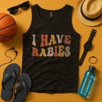 Funny Retro Typography I Have Rabies Tank Top