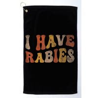 Funny Retro Typography I Have Rabies Golf Towel