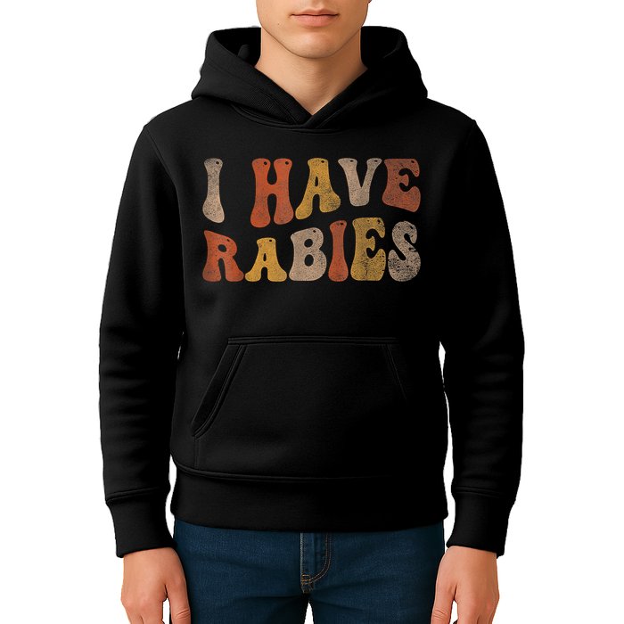 Funny Retro Typography I Have Rabies Kids Hoodie