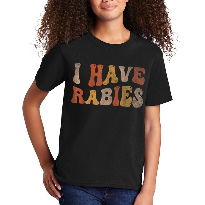Funny Retro Typography I Have Rabies Kids T-Shirt