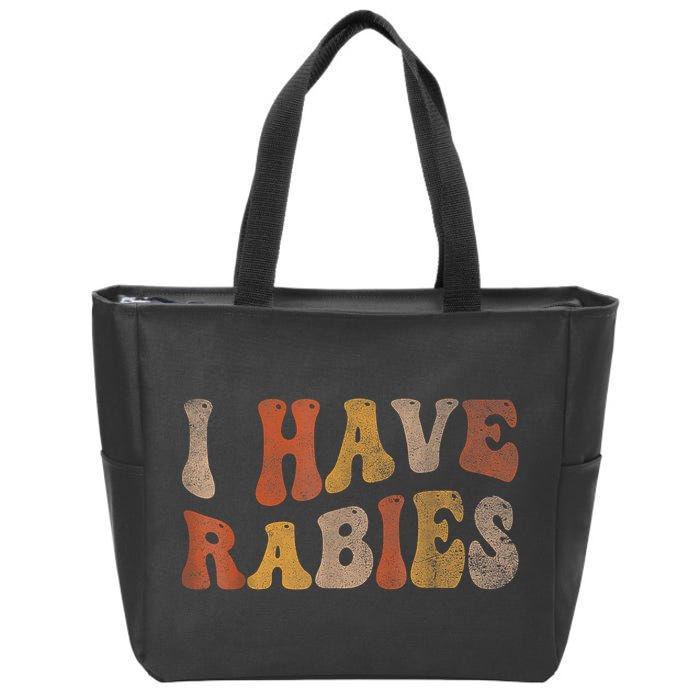 Funny Retro Typography I Have Rabies Zip Tote Bag