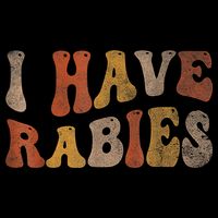 Funny Retro Typography I Have Rabies Zip Tote Bag