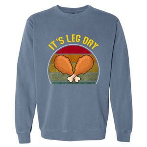 Funny Retro Turkey Day Leg Cute Gift ItS Leg Day Thanksgiving Meaningful Gift Garment-Dyed Sweatshirt