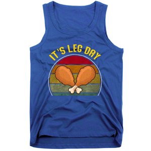 Funny Retro Turkey Day Leg Cute Gift ItS Leg Day Thanksgiving Meaningful Gift Tank Top