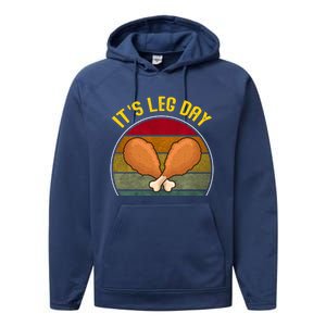 Funny Retro Turkey Day Leg Cute Gift ItS Leg Day Thanksgiving Meaningful Gift Performance Fleece Hoodie