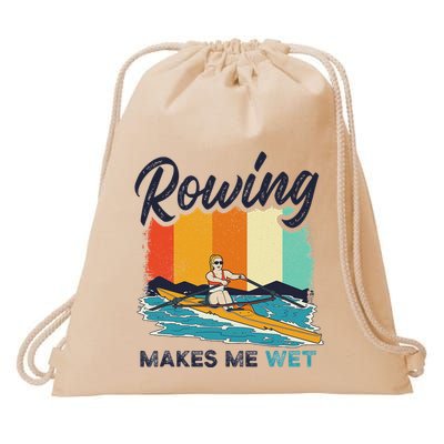 Funny Rowing Team Makes Me Wet Dirty Joke Drawstring Bag