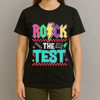 Funny Rock The Test Testing Day Teacher Student Motivational T-Shirt