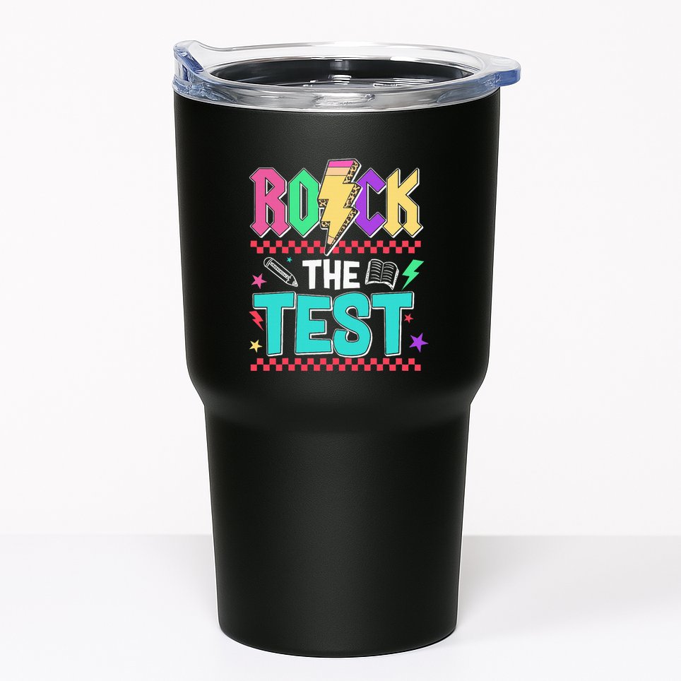 Funny Rock The Test Testing Day Teacher Student Motivational Tumbler