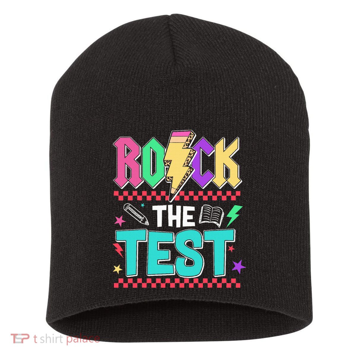 Funny Rock The Test Testing Day Teacher Student Motivational Short Acrylic Beanie