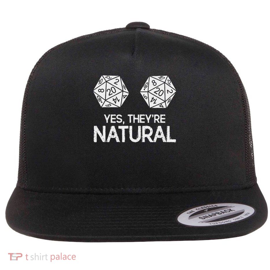 Funny Rpg Table Top Gamer Yes They're Natural 20 D20 Dice Flat Bill Trucker Hat
