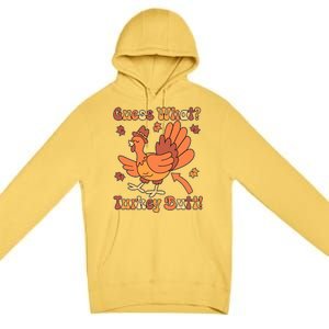 Funny Retro Thanksgiving Guess What Turkey Butt Premium Pullover Hoodie