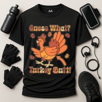 Funny Retro Thanksgiving Guess What Turkey Butt Performance Shirt
