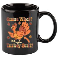 Funny Retro Thanksgiving Guess What Turkey Butt 11oz C Handle Ceramic Mug