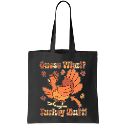 Funny Retro Thanksgiving Guess What Turkey Butt Bag