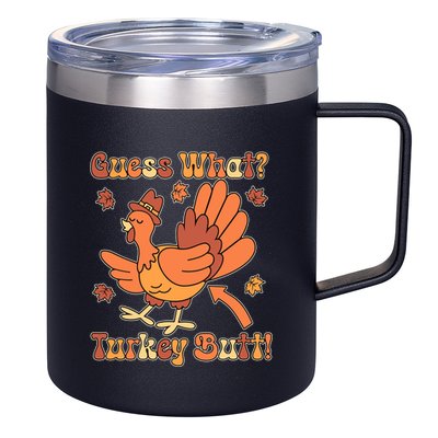 Funny Retro Thanksgiving Guess What Turkey Butt 12oz Stainless Steel Coffee Mug