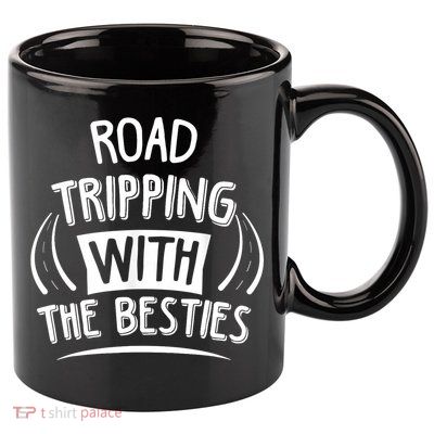 Funny Road Trip Design Road Tripping With The Besties 11oz C Handle Ceramic Mug