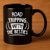 Funny Road Trip Design Road Tripping With The Besties 11oz C Handle Ceramic Mug