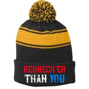 Funny Redneck Than You Stripe Pom Pom Beanie