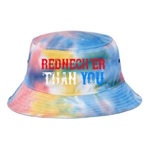 Funny Redneck Than You Tie Dye Newport Bucket Hat