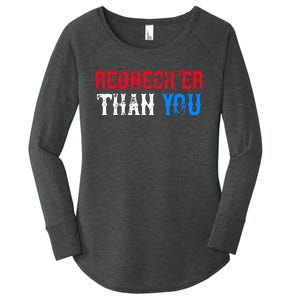 Funny Redneck Than You Women's Perfect Tri Tunic Long Sleeve Shirt