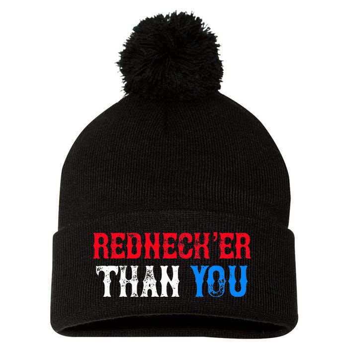 Funny Redneck Than You Pom Pom 12in Knit Beanie