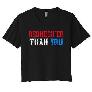 Funny Redneck Than You Women's Crop Top Tee