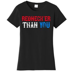 Funny Redneck Than You Women's T-Shirt