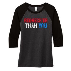 Funny Redneck Than You Women's Tri-Blend 3/4-Sleeve Raglan Shirt