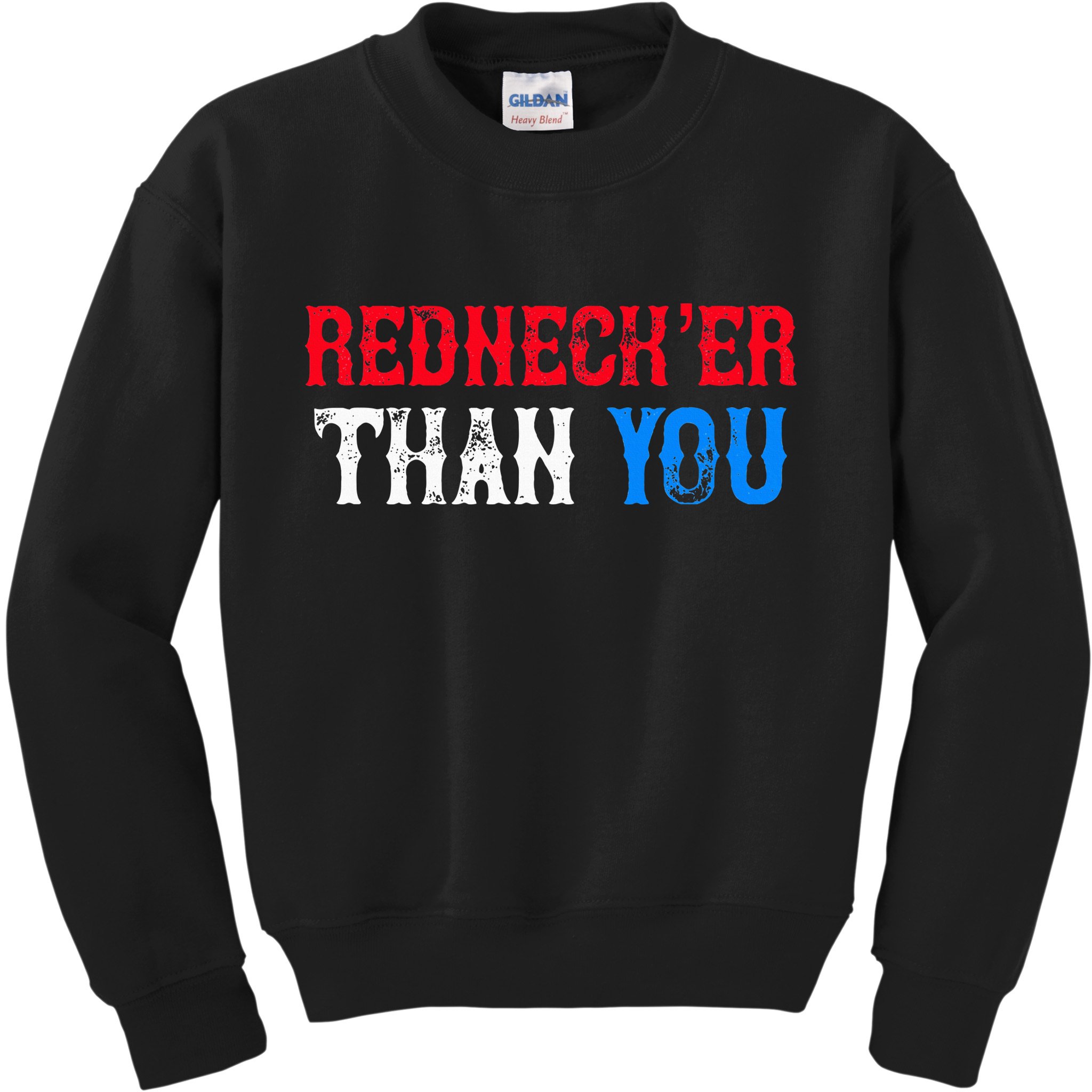 Funny Redneck Than You Kids Sweatshirt