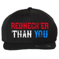 Funny Redneck Than You Wool Snapback Cap