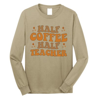 Funny Retro Teacher Inspirational Half Coffee Half Teacher Long Sleeve Shirt