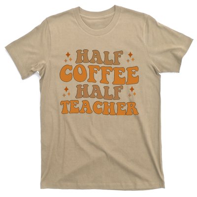 Funny Retro Teacher Inspirational Half Coffee Half Teacher T-Shirt