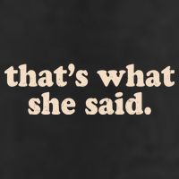 Funny Retro That's What She Said Golf Towel