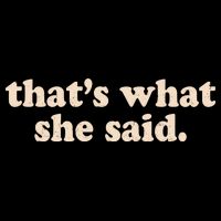 Funny Retro That's What She Said Cropped Pullover Crew