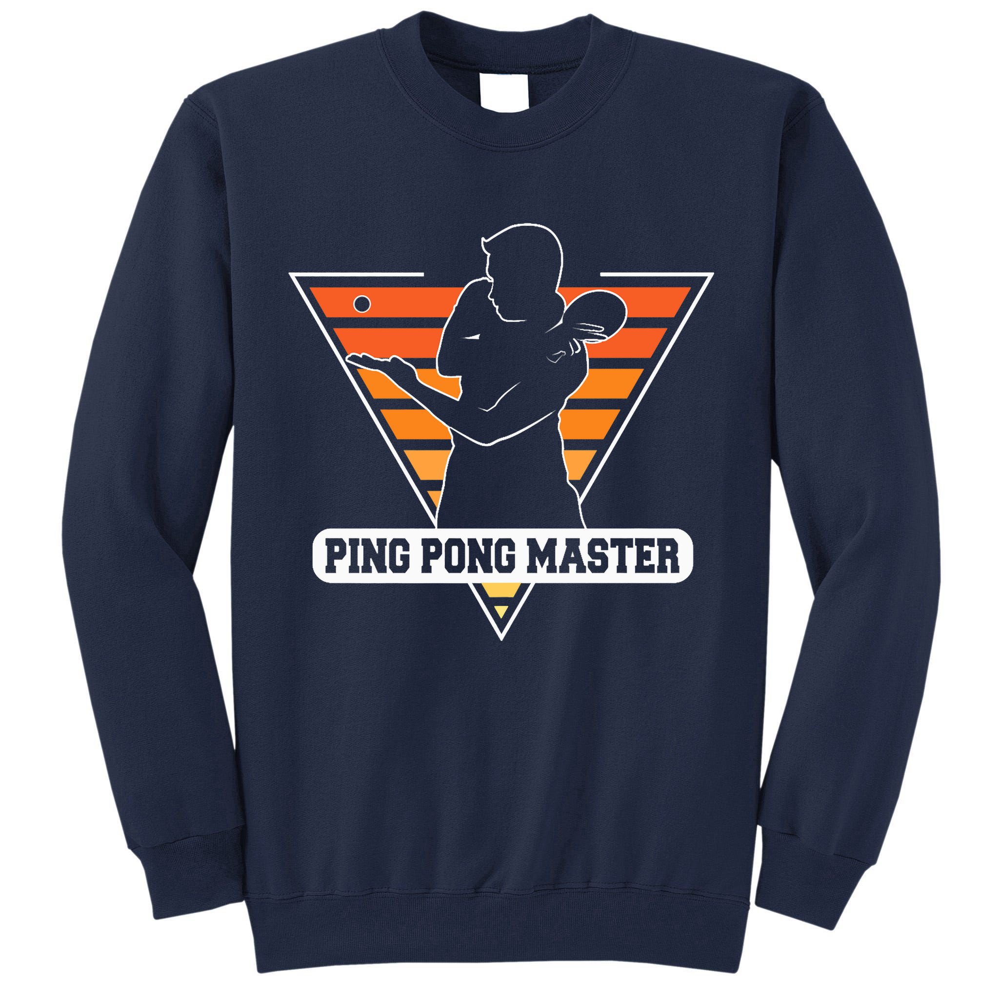 Funny Retro Tabletennis Ping Pong Quote Ping Pong Master Premium Tall Sweatshirt