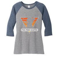 Funny Retro Tabletennis Ping Pong Quote Ping Pong Master Premium Women's Tri-Blend 3/4-Sleeve Raglan Shirt