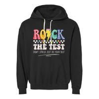 Funny Rock The Test Don't Stress Testing Day Teacher Student Garment-Dyed Fleece Hoodie