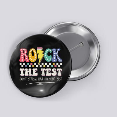 Funny Rock The Test Don't Stress Testing Day Teacher Student Button