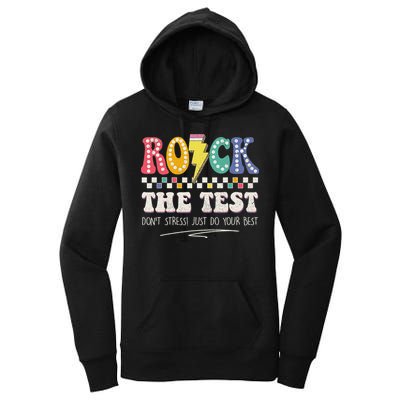 Funny Rock The Test Don't Stress Testing Day Teacher Student Women's Pullover Hoodie
