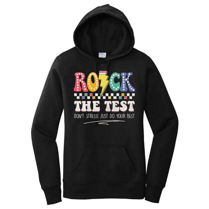 Funny Rock The Test Don't Stress Testing Day Teacher Student Women's Pullover Hoodie