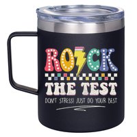 Funny Rock The Test Don't Stress Testing Day Teacher Student 12oz Stainless Steel Coffee Mug