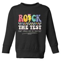 Funny Rock The Test Don't Stress Testing Day Teacher Student Toddler Sweatshirt