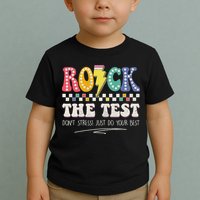 Funny Rock The Test Don't Stress Testing Day Teacher Student Toddler T-Shirt