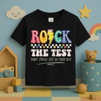 Funny Rock The Test Don't Stress Testing Day Teacher Student Toddler T-Shirt