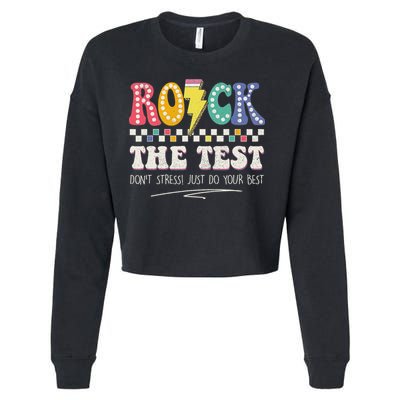 Funny Rock The Test Don't Stress Testing Day Teacher Student Cropped Pullover Crew